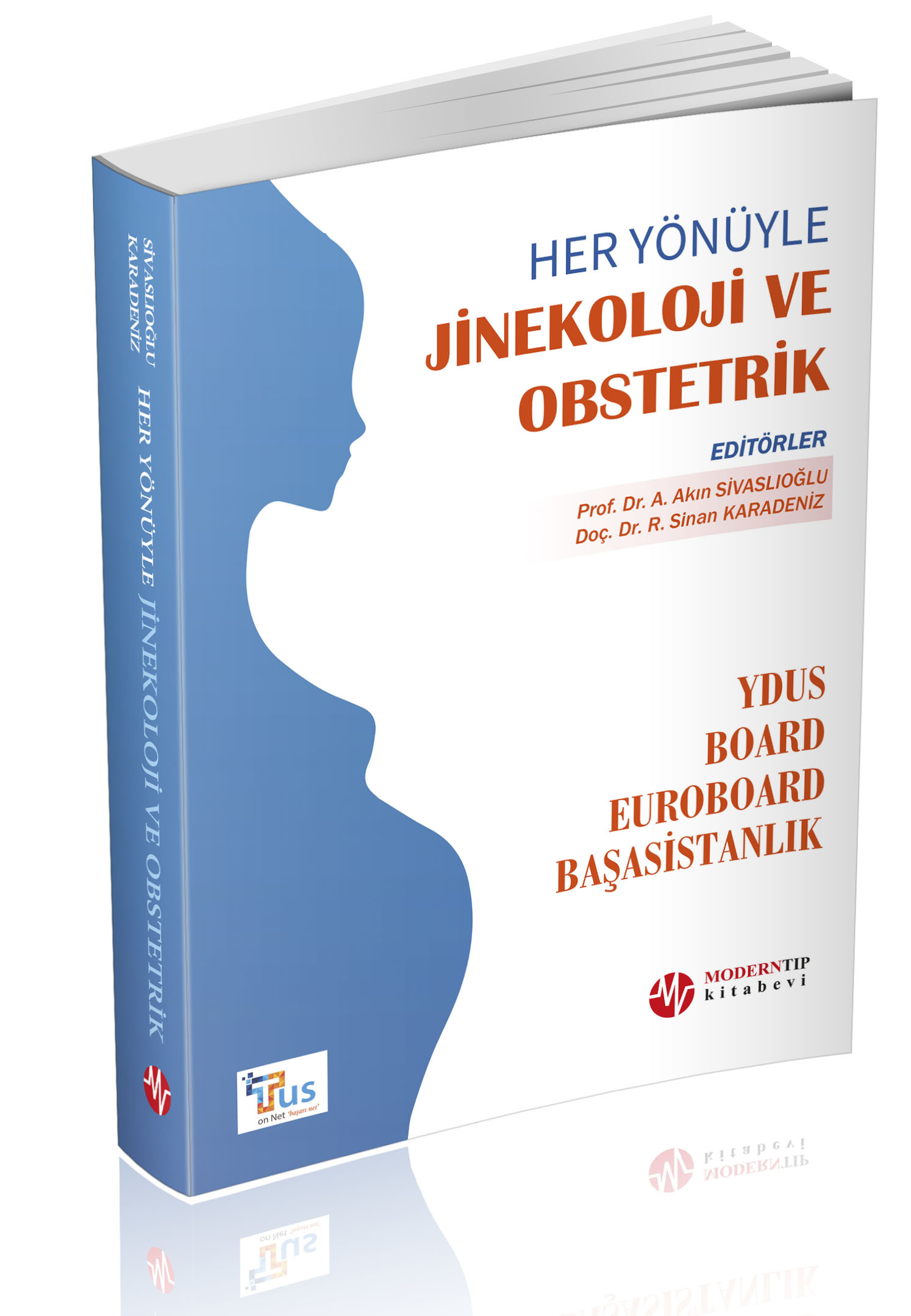 Her Yönüyle Jinekoloji Ve Obstetrik