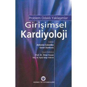 Girişimsel Kardiyolojide Problem Odaklı Yaklaşımlar